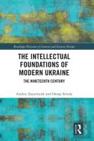 The Intellectual Foundations Of Modern Ukraine