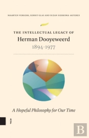 The Intellectual Legacy Of Herman Dooyeweerd (1894-1977)