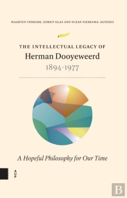 Bertrand.pt - The Intellectual Legacy Of Herman Dooyeweerd (1894-1977)