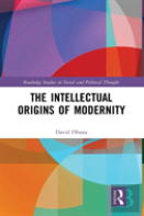 The Intellectual Origins Of Modernity