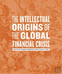 Bertrand.pt - The Intellectual Origins Of The Global Financial Crisis