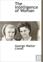 The Intelligence Of Woman