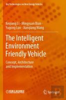 The Intelligent Environment Friendly Vehicle