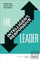 The Intelligent, Responsive Leader