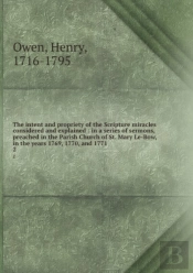 The Intent And Propriety Of The Scripture Miracles Considered And Explained Volume 2