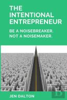 The Intentional Entrepreneur