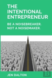 The Intentional Entrepreneur