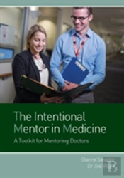 The Intentional Mentor In Medicine