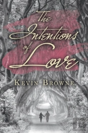 The Intentions Of Love