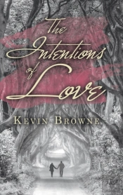 The Intentions Of Love