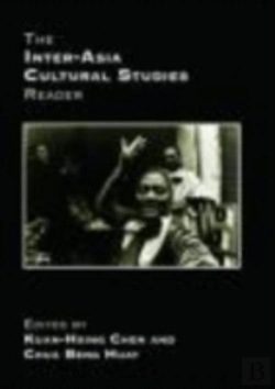 Bertrand.pt - The Inter-Asia Cultural Studies Reader