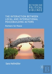 The Interaction Between Local And International Peacebuilding Actors