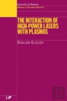 The Interaction Of High-Power Lasers With Plasmas