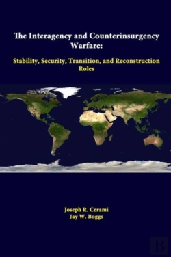 Bertrand.pt - The Interagency And Counterinsurgency Warfare: Stability, Security, Transition, And Reconstruction Roles