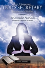 The Intercessor, God'S Secretary