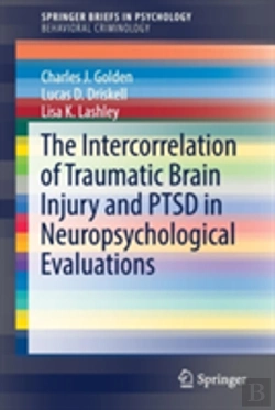 Bertrand.pt - The Intercorrelation Of Traumatic Brain Injury And Ptsd In Neuropsychological Evaluations