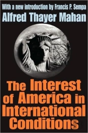 The Interest Of America In International Conditions