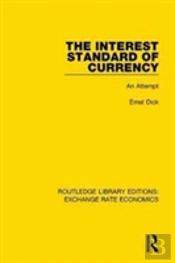 The Interest Standard Of Currency