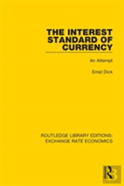 The Interest Standard Of Currency