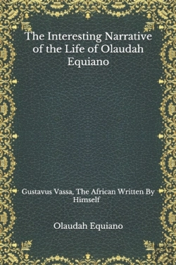 Bertrand.pt - The Interesting Narrative Of The Life Of Olaudah Equiano