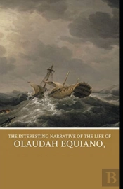 The Interesting Narrative Of The Life Of Olaudah Equiano