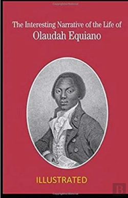 Bertrand.pt - The Interesting Narrative Of The Life Of Olaudah Equiano Illustrated