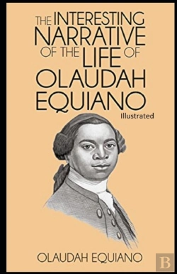 Bertrand.pt - The Interesting Narrative Of The Life Of Olaudah Equiano Illustrated