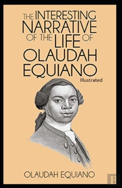 Bertrand.pt - The Interesting Narrative Of The Life Of Olaudah Equiano Illustrated