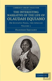 The Interesting Narrative Of The Life Of Olaudah Equiano