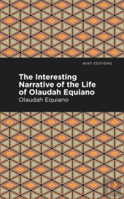 The Interesting Narrative Of The Life Of Olaudah Equiano