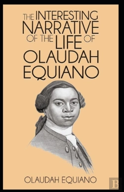 Bertrand.pt - The Interesting Narrative Of The Life Of Olaudah Equiano, Or Gustavus Vassa, The African