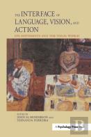 The Interface Of Language, Vision, And Action
