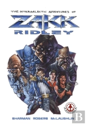 The Intergalactic Adventures Of Zakk Ridley