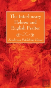 The Interlineary Hebrew And English Psal