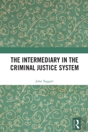 The Intermediary In The Criminal Justice System