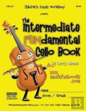 The Intermediate Fundamental Cello Book