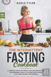 The Intermittent Fasting Cookbook