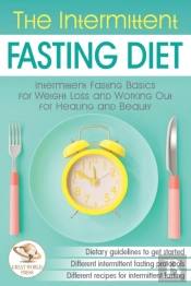 The Intermittent Fasting Diet