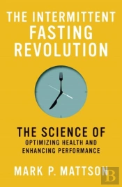 The Intermittent Fasting Revolution