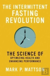 The Intermittent Fasting Revolution