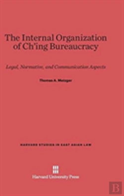 Bertrand.pt - The Internal Organization Of Ch'Ing Bureaucracy