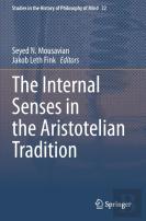 The Internal Senses In The Aristotelian Tradition