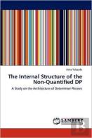 The Internal Structure Of The Non-Quantified Dp