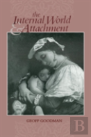 The Internal World And Attachment