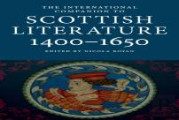 The International Companion To Scottish Literature 1400â€“1650