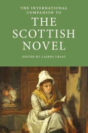 The International Companion To The Scottish Novel