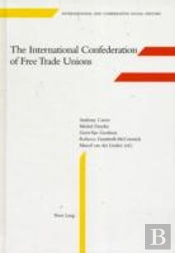 The International Confederation Of Free Trade Unions