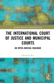 The International Court Of Justice And Municipal Courts