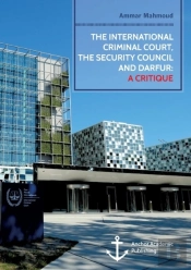 The International Criminal Court, The Security Council And Darfur