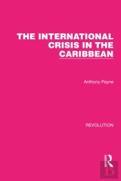 The International Crisis In The Caribbean